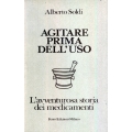 Alberto Soldi - Agitare prima dell'uso